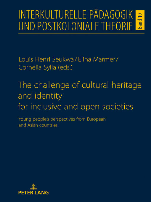 Title details for The Challenge of Cultural Heritage and Identity for Inclusive and Open Societies by Louis Henri Seukwa - Available